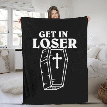 Discover Get In Loser Coffin Fleece Blankets