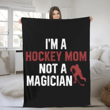 Discover I'm A Hockey Mom Not A Magician Fleece Blankets