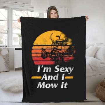 Discover Vintage I'm Sexy And I Mow It Lawn Mower Fleece Blankets