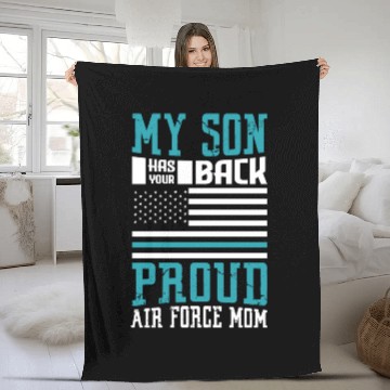Discover My Son Has Your Back Proud Air Force Mom Heroine Fleece Blankets