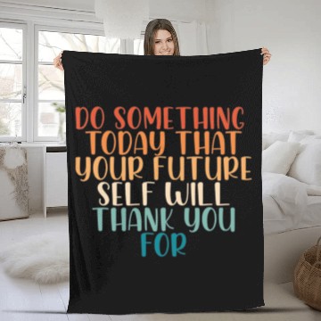 Discover Do Something Today Classic Fleece Blankets