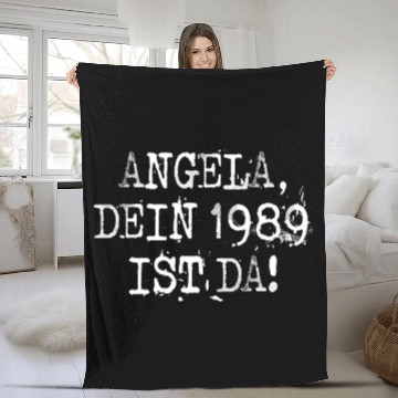 Discover Angela 1989 Is Here - Chancellor Politics Present Fleece Blankets