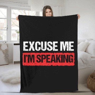 Discover Kamala Harris VP Excuse Me Im Speaking Joe Biden Fleece Blankets