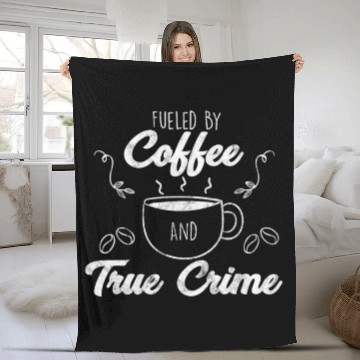 Discover Fueled by Coffee True Crime Junkie Murderino Fleece Blankets