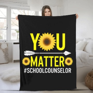Discover National School Counselor Week Fleece Blankets You Matter Fleece Blankets