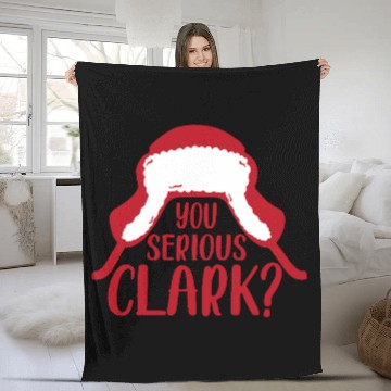 Discover YOU SERIOUS CLARK - FUNNY CHRISTMAS Fleece Blankets