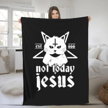 Discover Not Today Jesus Satanic Cat Pentagram 666 For Athe Fleece Blankets