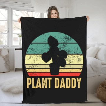 Discover Plant Daddy Funny Gardening Houseplants Fleece Blankets