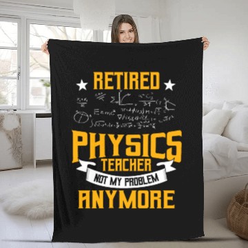 Discover Retired Physics Teacher Fleece Blankets