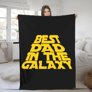 Discover Best Dad in the Galaxy, Father's Day Fleece Blankets