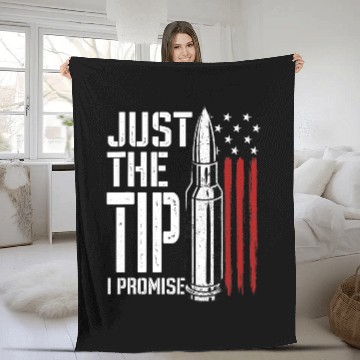Discover Just The Tip I Promise Bullet American Flag Fleece Blankets