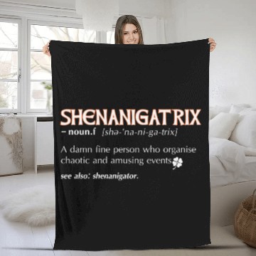 Discover Shenanigatrix meaning dictionary definition Irish Fleece Blankets