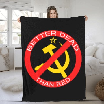 Discover Better Dead Than Red Hammer and Sickle Fleece Blankets