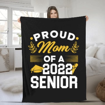 Discover Proud Mom Of A 2022 Senior Fleece Blankets