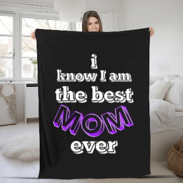 Discover I know I am the best mom ever #6 Fleece Blankets