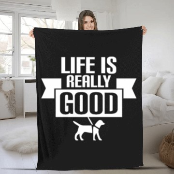 Discover Life is Really Good Animal Lover Motivational Fleece Blankets