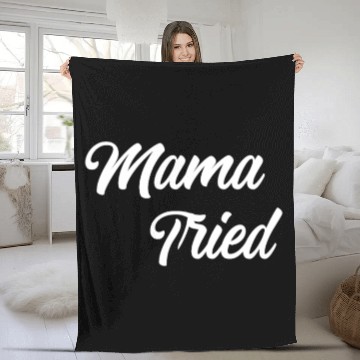 Discover Mama Tried funny gift for Mother's Day Fleece Blankets