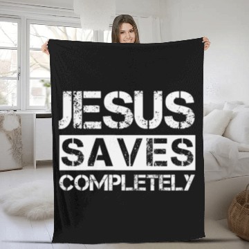 Discover Jesus Saves Completely - Christian Faith Quote Fleece Blankets