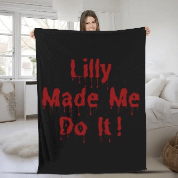 Discover Lilly Made Me Do It Fleece Blankets