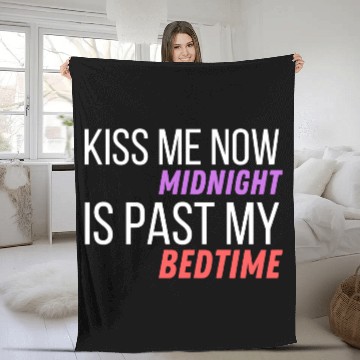 Discover kiss me now midnight is past my bedtime Fleece Blankets