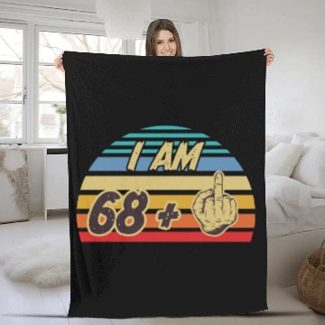 Discover I Am 68 Plus Middle Finger Funny 69Th Birthday Gif Fleece Blankets