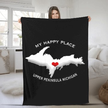 Discover My Happy Place Upper Peninsula Michigan Yoopers 90 Fleece Blankets