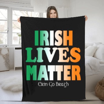 Discover Irish Lives Matter, Erin Go Bragh, Irish Heritage Fleece Blankets