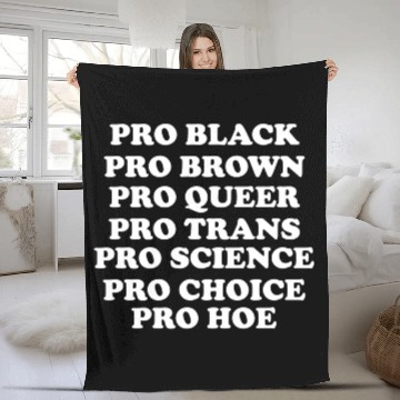 Discover Pro people pro black pro brown pro queer pro trans Fleece Blankets