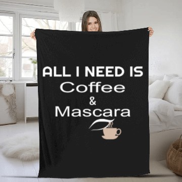Discover All i need is coffee and mascara Makeup Relax Enjo Fleece Blankets