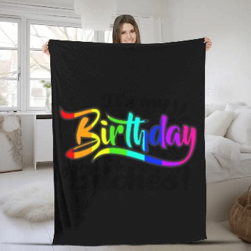 Discover Its my birthday bitches Gay Pride Rainbow LGBT gif Fleece Blankets