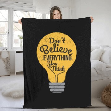 Discover Psychology Don't Believe Everything You Think Gift Fleece Blankets