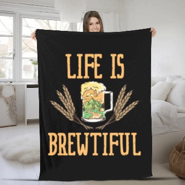 Discover Life Is Brewtiful Beer Liquor Cheers Alcohol Brew Fleece Blankets