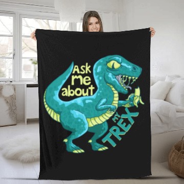 Discover Ask me about my T-rex Fleece Blankets