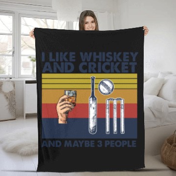 Discover I Like Whiskey And Cricket And Maybe 3 People Fleece Blankets