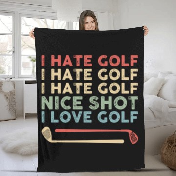 Discover I Hate Golf Nice Shot I Love Golf Fleece Blankets
