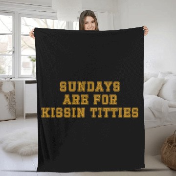 Discover Sundays are For Kissin Titties Fleece Blankets