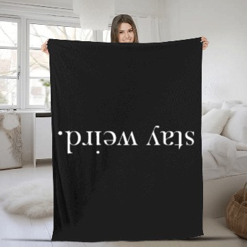 Discover stay weird Fleece Blankets