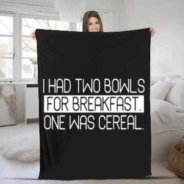 Discover Funny One Was Cereal Meal Breakfast Weed Joke Fleece Blankets