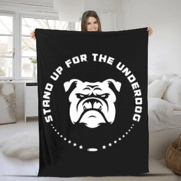 Discover Stand Up For The Underdog Fleece Blankets