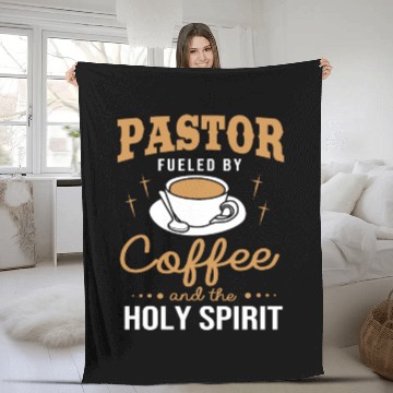 Discover Pastor Fueled By Coffee Ang The Holy Spirit Fleece Blankets