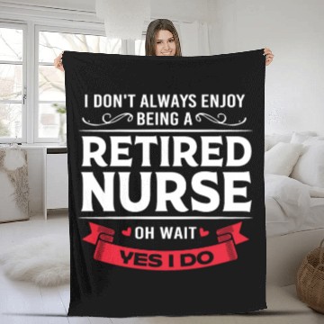 Discover Retirement Retired Nurse Funny Sarcastic Nurse Fleece Blankets