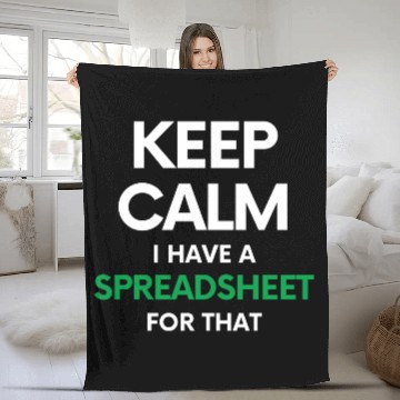 Discover Keep calm I have a spreadsheet for that - Excel an Fleece Blankets