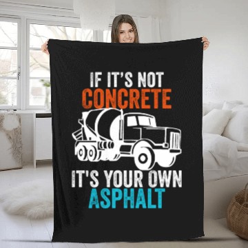 Discover If You Don't Use Concrete It's Your Own Asphalt Fleece Blankets