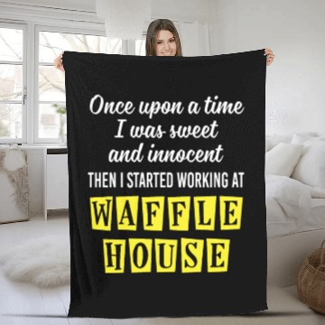Discover Innocent Then I Started Working At Waffle House Fleece Blankets
