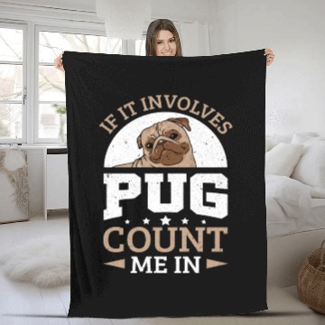 Discover Pug Dog Owner If It Involves Pug Fleece Blankets