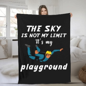Discover The Sky Is Not My Limit It Is My Playground. Fleece Blankets