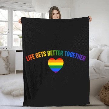 Discover Life Gets Better Together Fleece Blankets LGBTQ Gay Pride