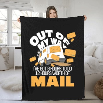 Discover Out Of My Way Postal Worker Mailman Postman Mail Fleece Blankets