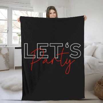 Discover LETS PARTY Fleece Blankets UNISEX