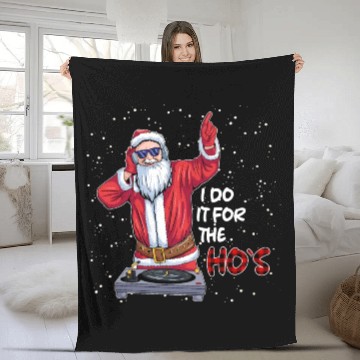 Discover I do it for the ho`s funny santa christmas Fleece Blankets